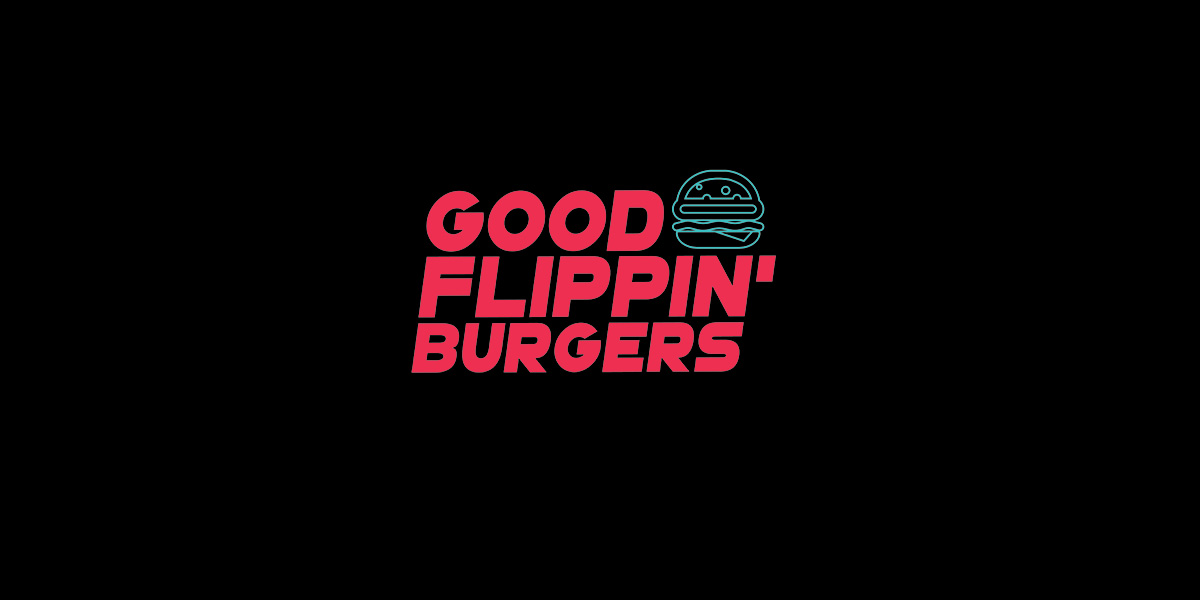 Good Flippin' Burgers