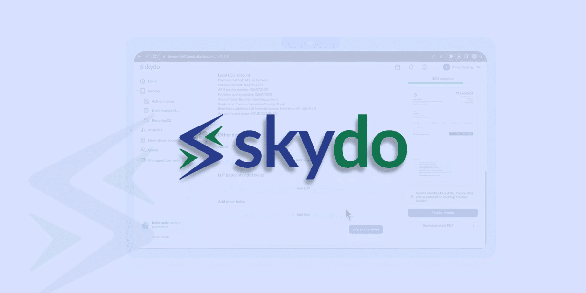 Here is how Skydo addressing challenges in B2B cross-border payments