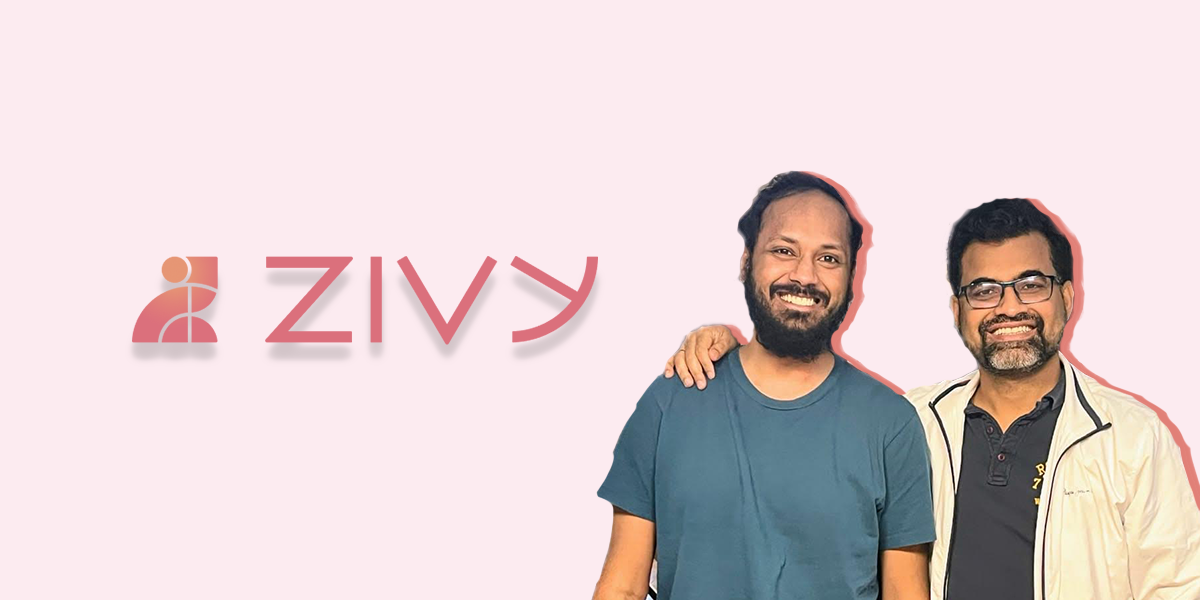 Zivy raises $1.2 Mn in pre seed round